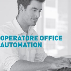 OPERATORE OFFICE AUTOMATION